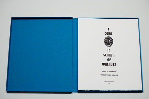 I Come in Search of Walnuts by Trevor Winkfield and  Brice Brown